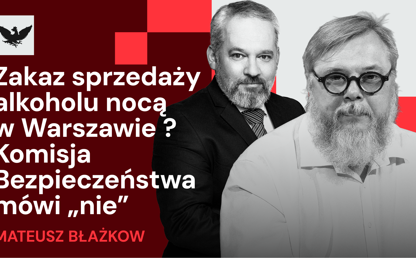 Procenty, wolność i polityka. Co dzieje się w Warszawie z nocną prohibicją?