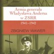 Anders musiał wyjść z ZSRR