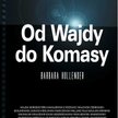 Barbara Hollender Od Wajdy do komasy Prószyński i S-ka 2014