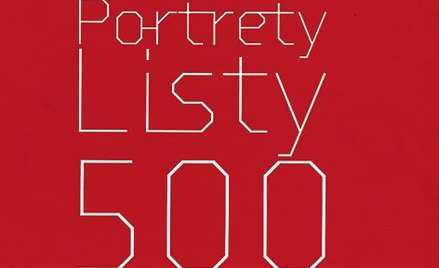 Portrety Listy 500 Opracowanie zbiorowe pod kierownictwem Jacka Barlika Wyd. Woodstock Leasor Warsza