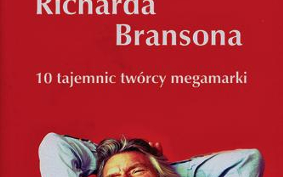 „Biznes w stylu Richarda Bransona”, Des Dearlove, Regan Press