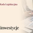 miniaturka Rada Legislacyjna - Prawo musi sprzyjać megaprojektom