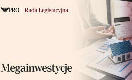 miniaturka Rada Legislacyjna - Prawo musi sprzyjać megaprojektom