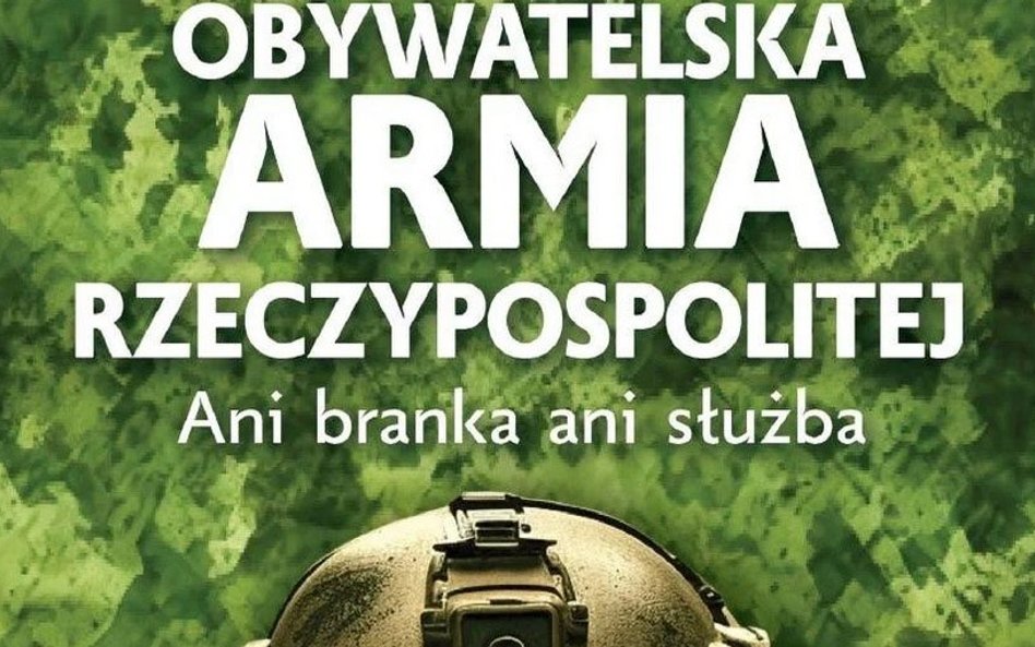 Obywatelska armia Rzeczypospolitej, Marek Budzisz, Wydawnictwo Zona Zero Warszawa 2024