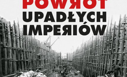 Baner krakowskiej konferencji "Powrót upadłych imperiów".