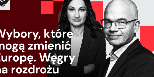 „Rzecz w tym”: Orban kontra Magyar – starcie o wszystko