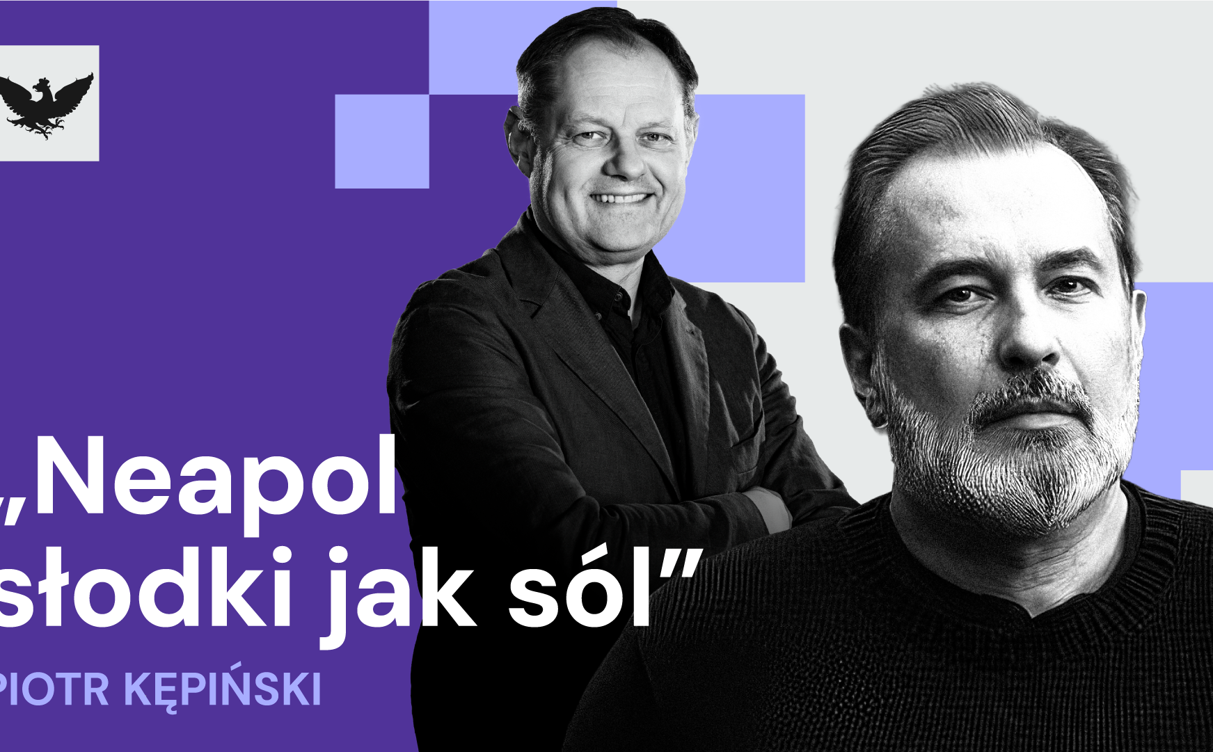 Neapol widziany od kulis: nie tylko Ferrante, Saviano i Maradona