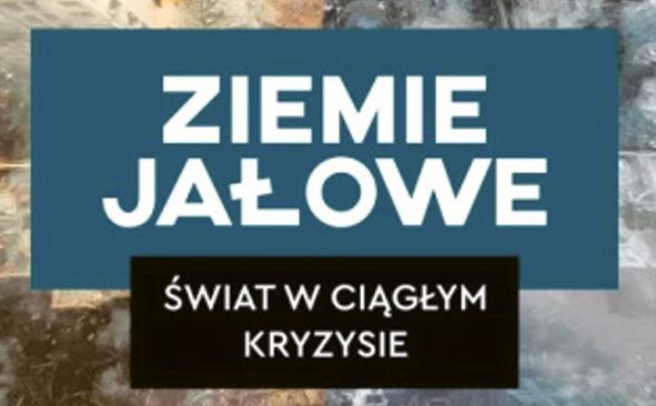 „Ziemie jałowe. Świat w ciągłym kryzysie”: Miasto czasów rewolucji cyfrowej