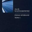 Jacek Woźniakowski „Pisma wybrane” (tom I – VI), Wydawnictwo Universitas, 2011-2013