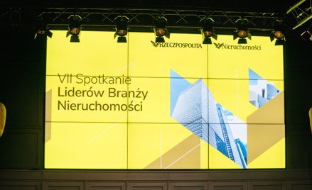 VII Spotkanie Liderów Branży Nieruchomości