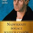 Greg Steinmetz, Największy bogacz wszech czasów, Jakub Fugger i jego epoka, Wydawnictwo Studio Emka,
