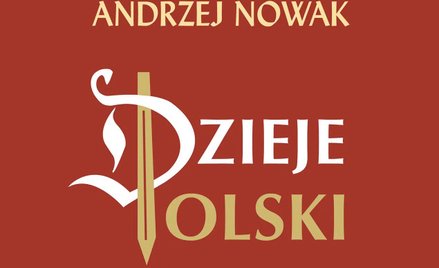 „Dzieje Polski. Tom 7”: Nieszczęścia i reformy