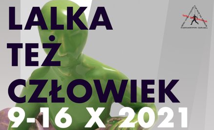 "Lalka też człowiek". Trwa festiwal w Warszawie