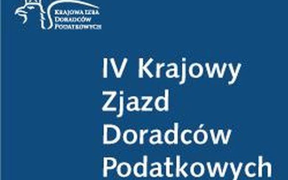 W Warszawie od piątku obraduje czwarty zjazd doradców podatkowych