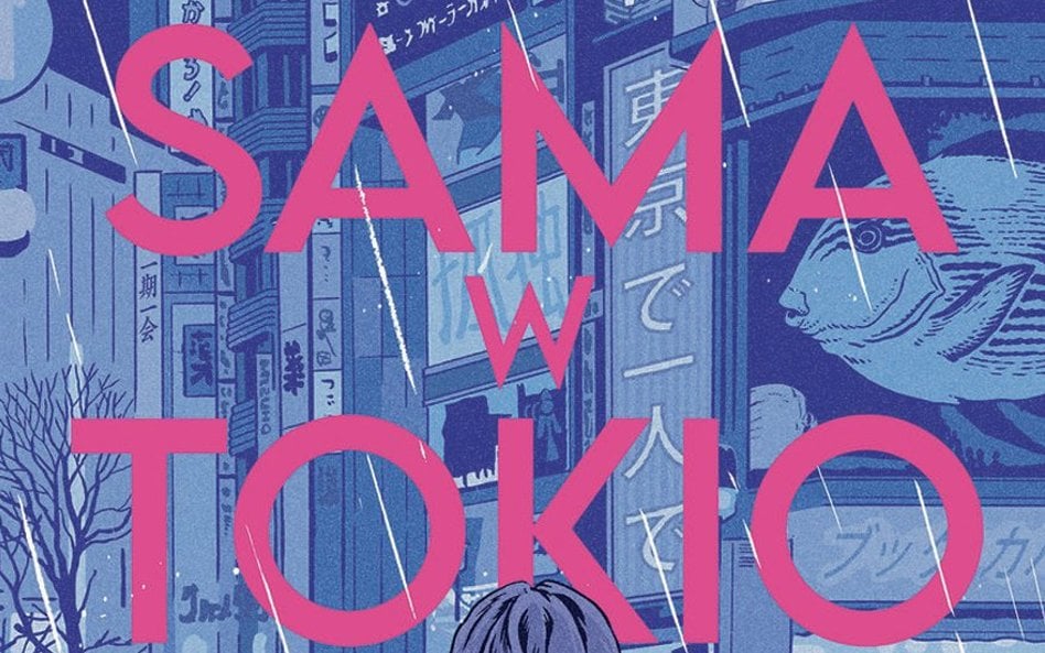 „Sama w Tokio”: Znaleźć samą siebie