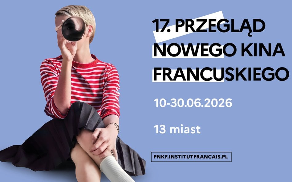 Nowe oblicza francuskiego kina. 10-30 czerwca odbędzie się 17. edycja Przeglądu Nowego Kina Francuskiego