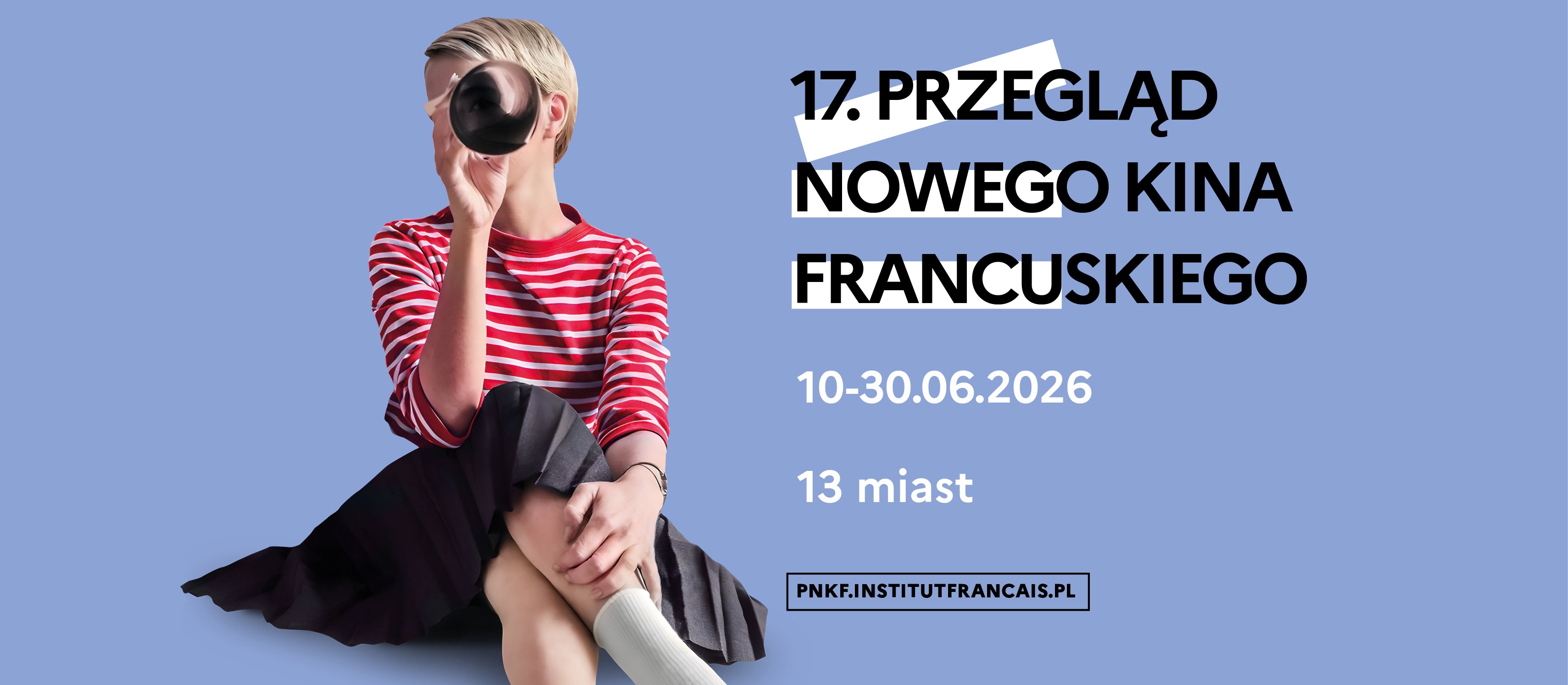 Nowe oblicza francuskiego kina. 10-30 czerwca odbędzie się 17. edycja Przeglądu Nowego Kina Francuskiego