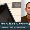 Polska idzie na cyberwojnę