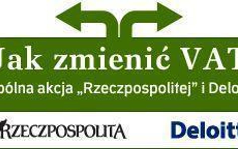 Akcja Rzeczpospolitej i Deloitte "Jak zmienić VAT"