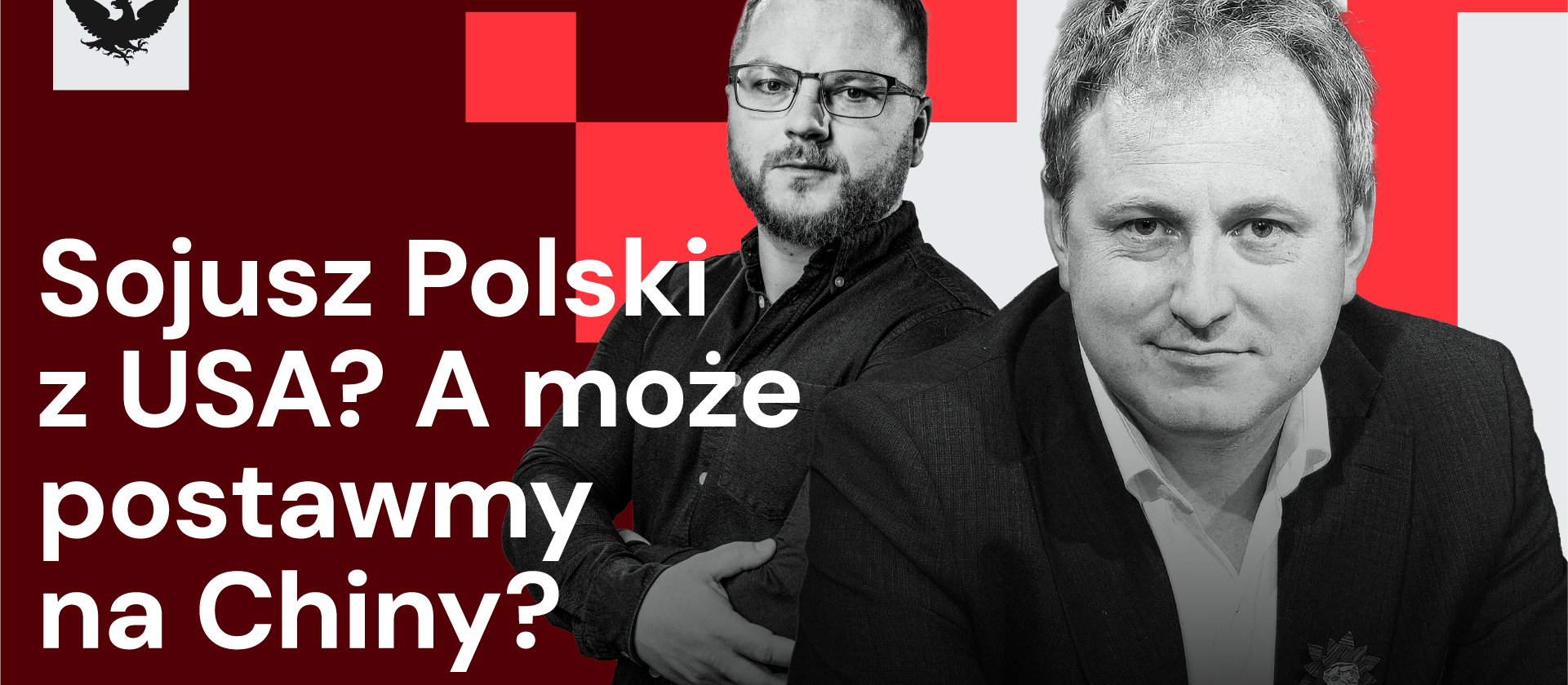 Chiny, rywal czy partner? Geopolityczny wybór Polski przed nami?