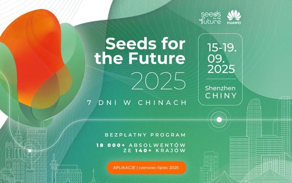 Huawei Seeds for the Future 2025: ostatni moment na dołączenie do międzynarodowej społeczności młodych talentów!
