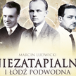 Marcin Ludwicki: Niezatapialni i Łódź Podwodna czyli historia radiostacji z Żoliborza