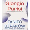 "Taniec szpaków. Cuda systemów złożonych”, Giorgio Parisi, tłum. Elżbieta Derelkowska, wyd. Zysk i S