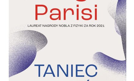 "Taniec szpaków. Cuda systemów złożonych”, Giorgio Parisi, tłum. Elżbieta Derelkowska, wyd. Zysk i S