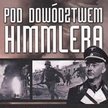 Hans-Georg Eismann "Pod dowództwem Himmlera"