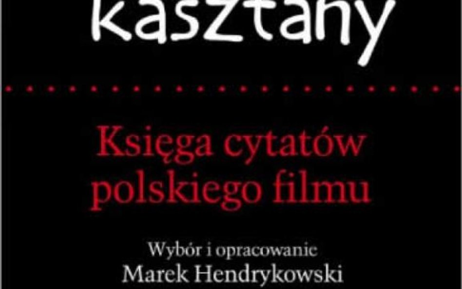 Marek Hendrykowski i jego książka Najlepsze kasztany