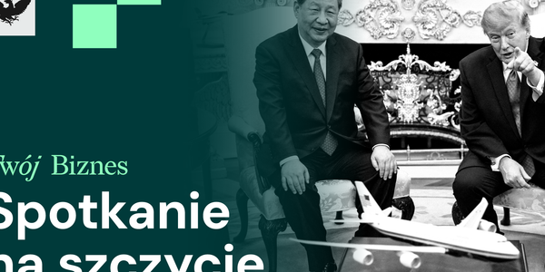 Trump i Xi o AI, szansa dla polskich półprzewodników, spór Francji z Niemcami
