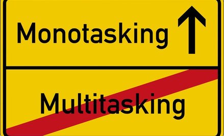 Dlaczego należy zrezygnować z multitaskingu?