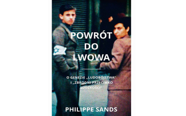 Philippe Sands „Powrót do Lwowa”, Oficyna Wydawnicza ASPRA, przeł. Jacek Soszyński, Warszawa 2018