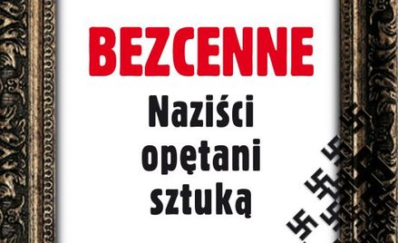 „Bezcenne. Naziści opętani sztuką”, Anders Rydell