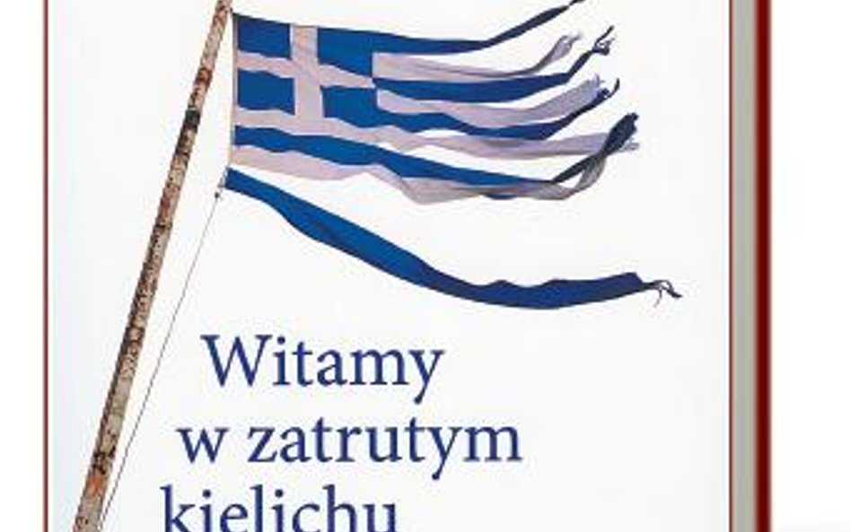 James K. Galbraith "Witamy w zatrutym Kielichu" PWN