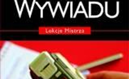 "Sztuka wywiadu. Lekcje mistrza" - KONKURS