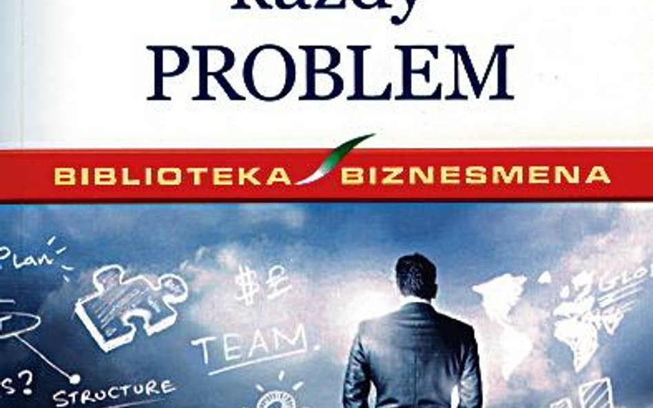 „Rozwiążesz każdy problem” Roger Dawson MT Biznes