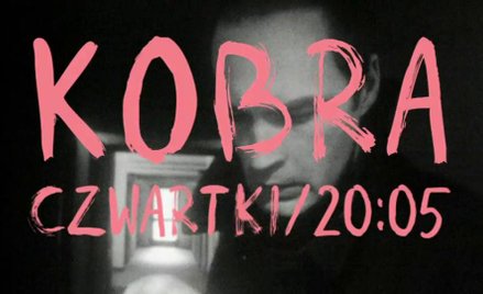 Stara Kobra wciąż straszy